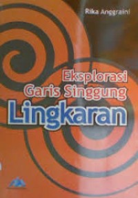 Eksplorasi Garis Singggung Lingkaran