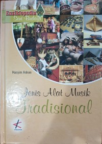 Ensiklopedia Seni Budaya - Jenis Alat Musik Tradisional