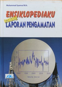 Ensiklopediaku Tentang Laporan Pengamatan