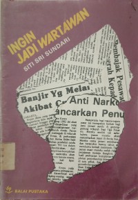 Ingin Jadi Wartawan
