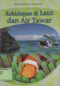 Kehidupan Di Laut Dan Air Tawar