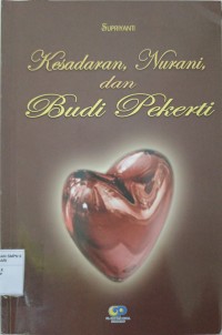 Kesadaran, Nurani. dan Budi Pekerti