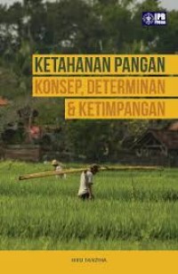 Image of Ketahanan Pangan Konsep, Determinan & Ketimpangan