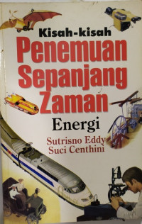 Kisah - Kisah Penemuan Sepanjang Zaman Energi