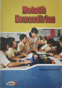 Melatih kemandirian