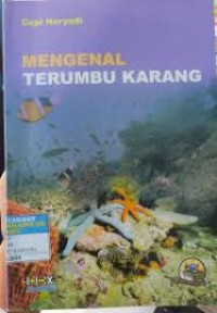 Mengenal Terumbu Karang