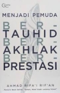 menjadi Pemuda Bertauhid Berakhlak berprestasi