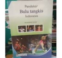 Pendekar Bulu Tangkis Indonesia