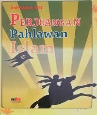 Perjuangan Pahlawan Islam