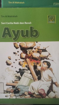 Seri Cerita Nabi Dan Rasul = Ayub