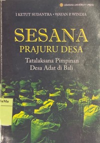 Image of Sesana Prajuru Desa Tatalaksana Pimpinan Desa Adat Di Bali