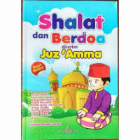 Shalat dan Berdoa disertai Juz'Amma