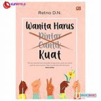 Wanita Harus Pintar Cantik Kuat